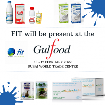 FIT will be present at the next edition of Gulfood from 13 to 17 February 2022